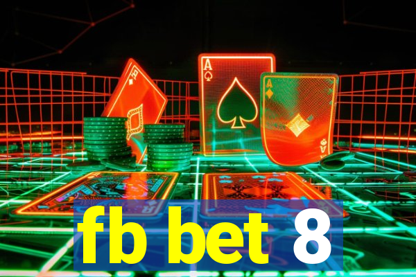 fb bet 8